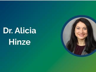 Dr. Alicia Hinze